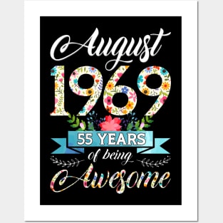 August 1969 55 Years Of Being Awesome 55Th Birthday Posters and Art